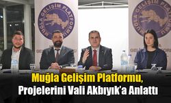 Muğla Gelişim Platformu, Projelerini Vali Akbıyık’a Anlattı