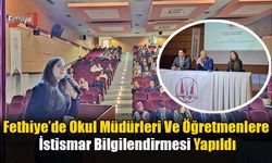 Fethiye’de Okul Müdürleri Ve Öğretmenlere İstismar Bilgilendirmesi Yapıldı