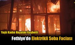 Fethiye’de Elektrikli Soba Faciası