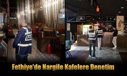 Fethiye'de Nargile Kafelere Denetim