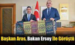 Başkan Aras, Bakan Ersoy İle Görüştü