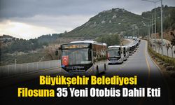 Büyükşehir Belediyesi Filosuna 35 Yeni Otobüs Dahil Etti