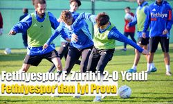 Fethiyespor’dan İyi Prova