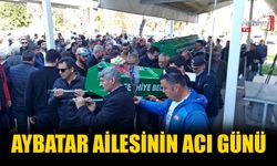 Aybatar Ailesinin Acı Günü