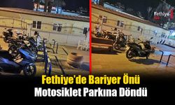 Fethiye’de Bariyer Önü Motosiklet Parkına Döndü