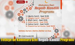 Fethiye'de Kadınlara Özel Regaib Kandili Programı