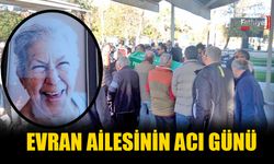 Evran Ailesinin Acı Günü