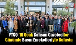 FTSO, 10 Ocak Çalışan Gazeteciler Gününde Basın Emekçileriyle Buluştu