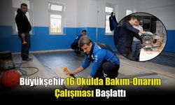 Muğla Büyükşehir 16 Okulda Bakım-Onarım Çalışması Başlattı