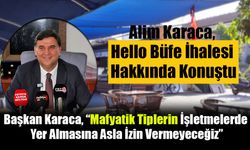 Alim Karaca, Hello Büfe İhalesi Hakkında Konuştu