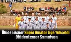 Ölüdenizspor, Süper Amatör Lige Yükseldi