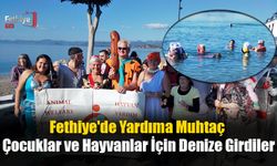 Fethiye'de Yardıma Muhtaç Çocuklar ve Hayvanlar İçin Denize Girdiler