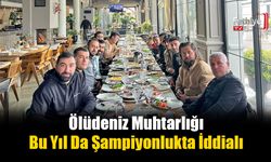 Ölüdeniz Muhtarlığı Bu Yıl Da Şampiyonlukta İddialı