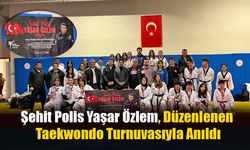 Şehit Polis Yaşar Özlem, Taekwondo Turnuvasıyla Anıldı