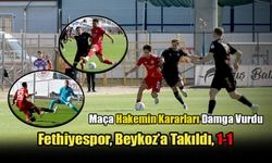 Fethiyspor, Beykoz’a Takıldı, 1-1