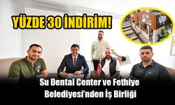 Su Dental Center ve Fethiye Belediyesi’nden İş Birliği