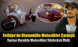 Fethiye’de Suriye Uyruklu Motosiklet Sürücüsü Öldü