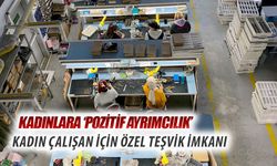 Kadın Çalışan İçin Özel Teşvik İmkanı