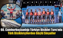 60. Cumhurbaşkanlığı Türkiye Bisiklet Turu’nda Türk Bisikletçilerden Güçlü Sinyaller