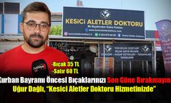 Kurban Bayramı Öncesi Bıçaklarınızı Son Güne Bırakmayın!