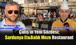 Çalış’ın Yeni Gözdesi; Sardunya Et&Balık Meze Restaurant