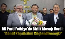 AK Parti Fethiye'de Birlik Mesajı Verdi: “Gönül Köprüsünü Güçlendireceğiz”