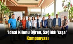 ’İdeal Kilonu Öğren, Sağlıklı Yaşa’’ Kampanyası