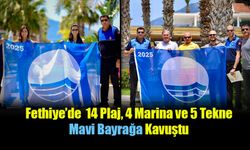 Fethiye’de 14 Plaj, 4 Marina ve 5 Tekne Mavi Bayrağa Kavuştu