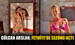 Gülcan Arslan, Fethiye'de Sezonu Açtı