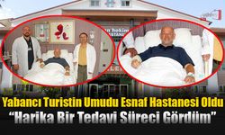 Yabancı Turistin Umudu Esnaf Hastanesi Oldu