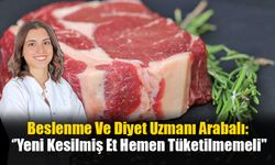 Beslenme Ve Diyet Uzmanı Arabalı: "Çözülen Etler Yeniden Dondurulmamalı"