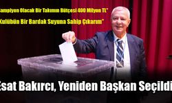 Esat Bakırcı, Yeniden Başkan Seçildi
