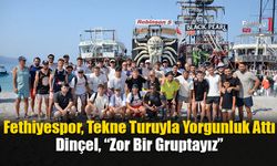 Fethiyespor, Tekne Turuyla Yorgunluk Attı