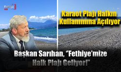 Karaot Plajı Halkın Kullanımına Açılıyor