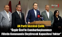 AK Parti Sözcüsü Çelik: "Filistin Konusu Türkiye’nin Milli Davasıdır"