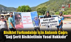 Fethiye'de Bisiklet Farkındalığı İçin Anlamlı Çağrı