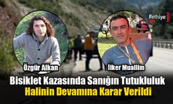 Bisiklet Kazasında Sanığın Tutukluluk Halinin Devamına Karar Verildi