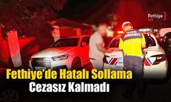Fethiye’de Hatalı Sollama Cezasız Kalmadı