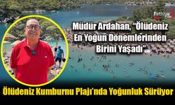 Ölüdeniz Kumburnu Plajı’nda Yoğunluk Sürüyor