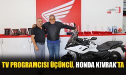TV Programcısı Üçüncü, Honda Kıvrak’ta