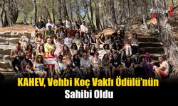 KAHEV, Vehbi Koç Vakfı Ödülü’nün Sahibi Oldu