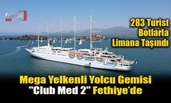 Mega Yelkenli Yolcu Gemisi "Club Med 2" Fethiye’de