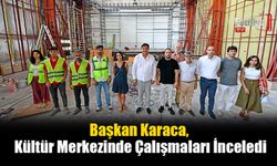 Başkan Karaca, Kültür Merkezinde Çalışmaları İnceledi