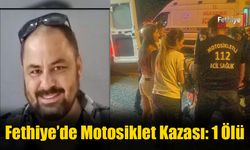 Fethiye’de Gece Yarısı Motosiklet Kazası: 1 Ölü