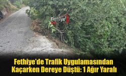 Fethiye’de Trafik Uygulamasından Kaçarken Dereye Düştü: 1 Ağır Yaralı