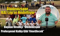 Ölüdenizspor BAL Ligi’ni Hedefliyor