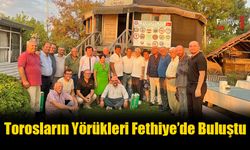 Torosların Yörükleri Fethiye’de Buluştu