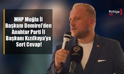 MHP Muğla İl Başkanı Demirel’den Anahtar Parti İl Başkanı Kızılkaya’ya Sert Cevap!