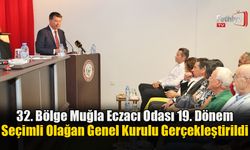 32. Bölge Muğla Eczacı Odası 19. Dönem Seçimli Olağan Genel Kurulu Gerçekleştirildi