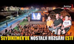 Seydikemer’de Nostalji Rüzgârı Esti